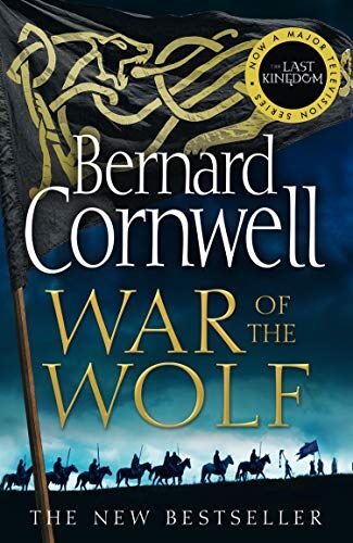 Bernard Cornwell - Cornwell, B: War of the Wolf (The Last Kingdom Series, Band 11) - Preis vom 11.10.2026 15:43:13 h
