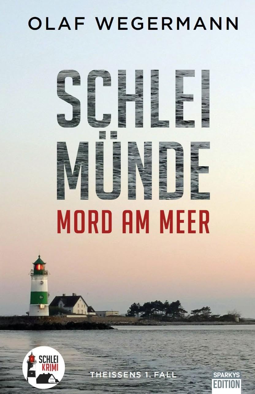 Olaf Wegermann - Schleimünde - Mord am Meer: Schlei-Krimi - Preis vom 17.10.2026 19:25:27 h