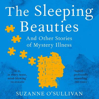 The Sleeping Beauties - Suzanne O'Sullivan; Audio, 9781529010565