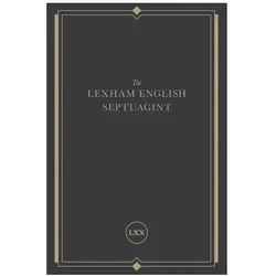 The Lexham English Septuagint: A New Translation, Sachbücher von Lexham Press