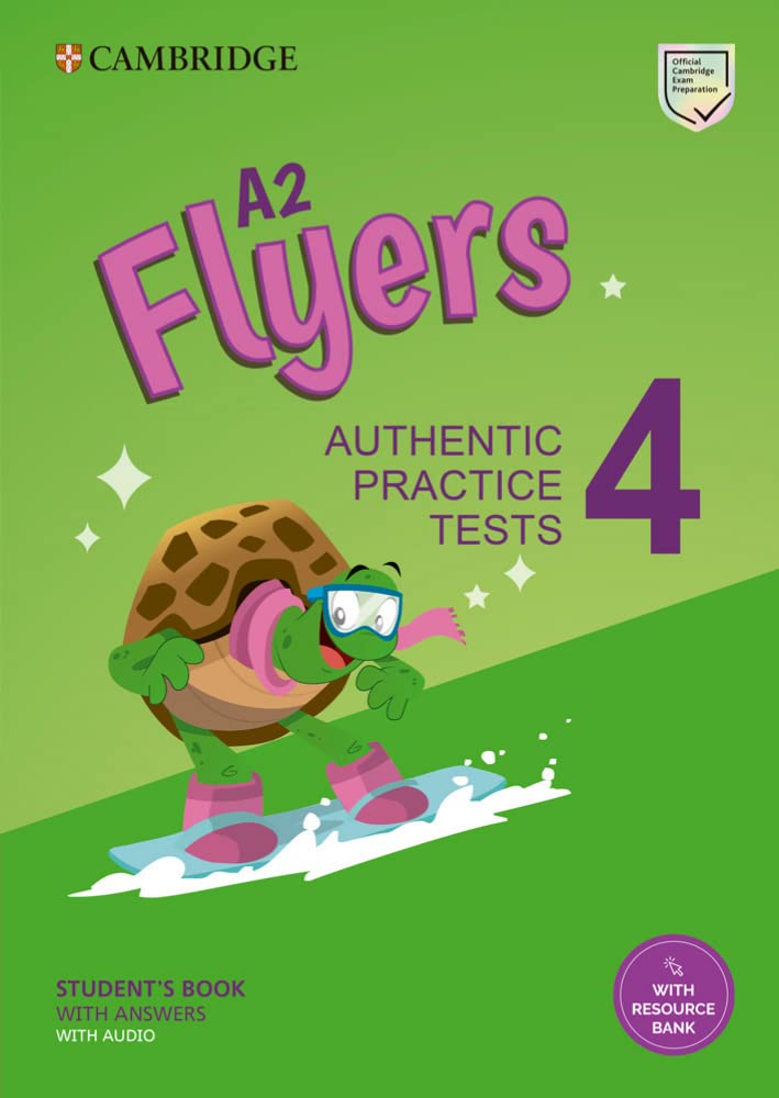 A2 Flyers 4. Practice Tests with Answers: Authentic Practice Tests (Cambridge Young Learners English Tests) - Preis vom 13.10.2026 11:25:28 h