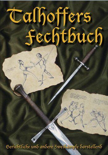 Hans Talhoffer - Talhoffers Fechtbuch: Gerichtliche und andere Zweikämpfe darstellend - Preis vom 30.09.2026 09:01:18 h