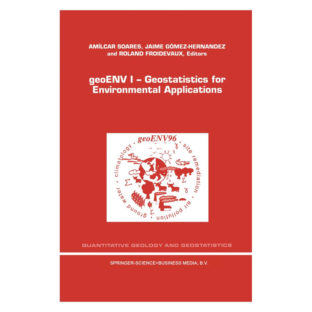 Springer geoENV I - Geostatistics for Environmental Applications (Englisch, Softcover, A.O. Soares, Jaime Gómez-Hernández, Roland Froidevaux) (55379727)