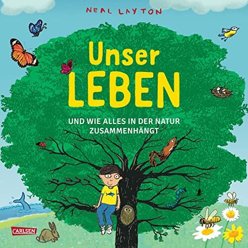 Neal Layton - Unser Leben: Und wie alles in der Natur zusammenhängt Ein erstes Sachbilderbuch zur Biodiversität für wissbegierige Kinder ab 3 Jahren - Preis vom 09.10.2026 07:28:09 h