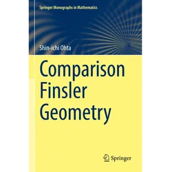 Comparison Finsler Geometry, Fachbücher von Shin-Ichi Ohta