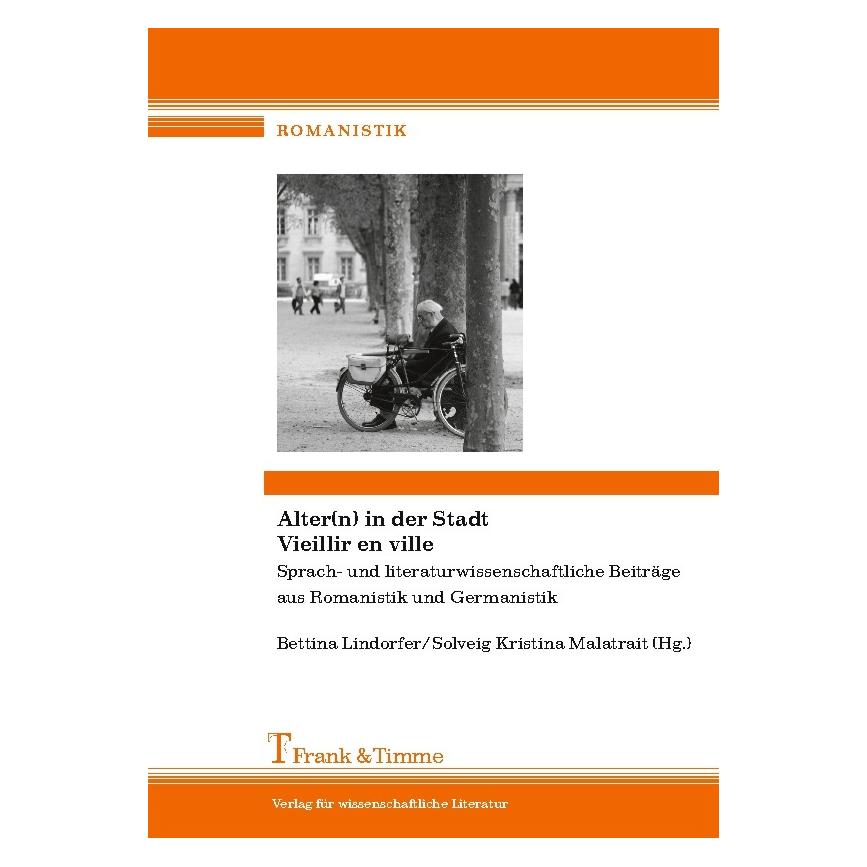 Frank & Timme Alter(n) in der Stadt / Vieillir en ville (Deutsch, Softcover, Bettina Lindorfer, Solveig Kristina Malatrait) (55424227)