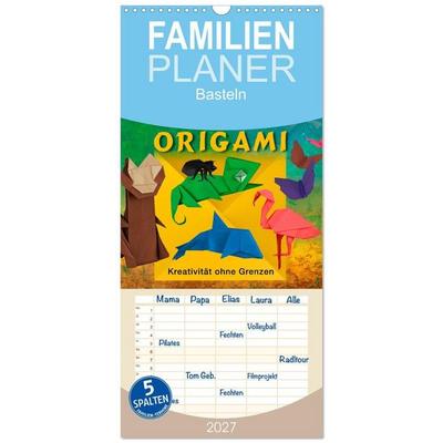 Familienplaner 2027 - ORIGAMI - Kreativität ohne Grenzen mit 5 Spalten (Wandkalender, 21 x 45 cm) CALVENDO