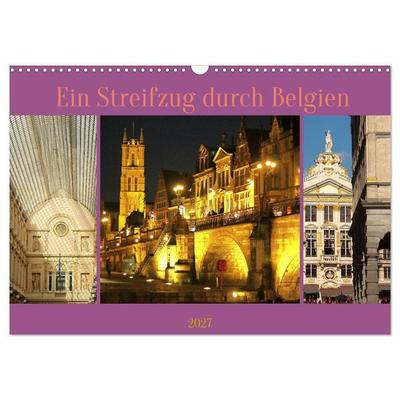 Ein Streifzug durch Belgien (Wandkalender 2027 DIN A3 quer), CALVENDO Monatskalender