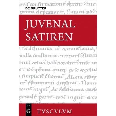Satiren, Gebundene Ausgabe von Juvenal, De Gruyter, 978-3-11-040587-3