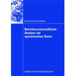 Betriebswirtschaftliche Analyse auf operationalen Daten, Fachbücher von Pascal Schmidt-Volkmar