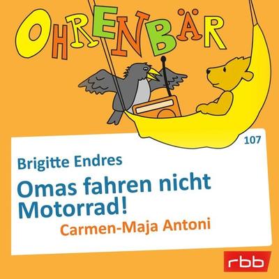 Omas fahren nicht Motorrad! - Brigitte Endres, Audio, 4251703513427