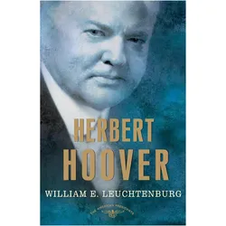 Herbert Hoover, Fachbücher von William E, Leuchtenburg