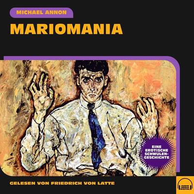 Mariomania - Michael Annon, Audio, 9783991602712