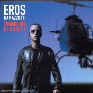 Eros Ramazzotti - L' Ombra Del Gigante - Preis vom 11.10.2026 03:10:56 h