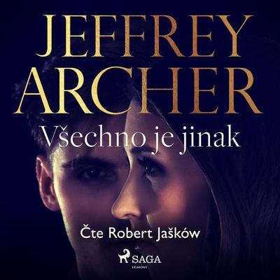 Všechno je jinak - Jeffrey Archer, Audio, 9788726491630