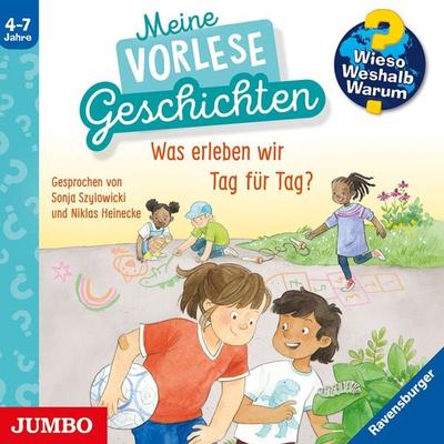 Was erleben wir Tag für Tag? [Wieso? Weshalb? Warum? Meine Vorlesegeschichten Folge 1] - Inka Friese, Audio, 9783833748226