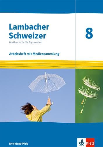 Lambacher Schweizer Mathematik 8. Ausgabe Rheinland-Pfalz: Arbeitsheft mit Lösungen und Mediensammlung Klasse 8 (Lambacher Schweizer Mathematik. Ausgabe für Rheinland-Pfalz ab 2021) - Preis vom 18.10.2026 19:22:15 h