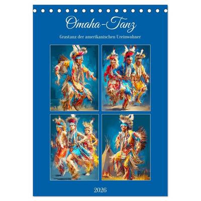 Omaha-Tanz. Grastanz der amerikanischen Ureinwohner (Tischkalender 2026 DIN A5 hoch), CALVENDO Monatskalender