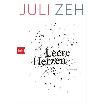 Leere Herzen, Taschenbuch von Juli Zeh, btb, 978-3-442-71838-2