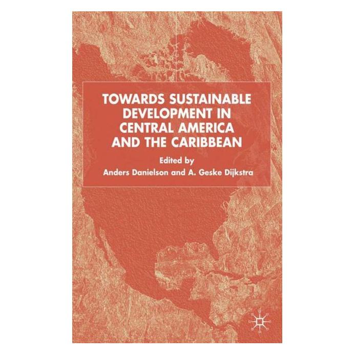 Palgrave Macmillan Uk Towards Sustainable Development in Cent (Englisch, Hardcover, A. Danielson, A. Dijkstra) (63040807)