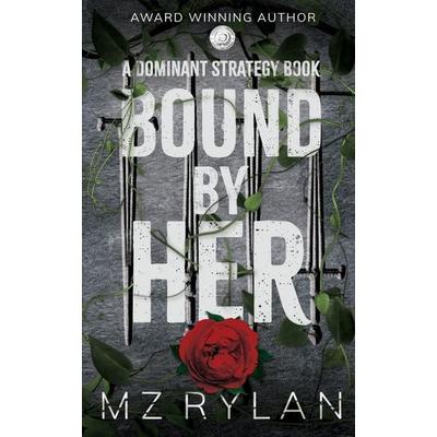 Bound by Her, Taschenbuch von Mz Rylan, MZ Rylan