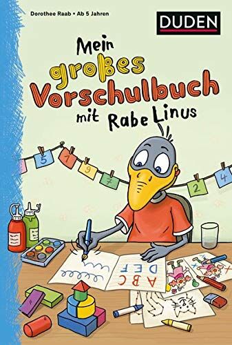 Dorothee Raab - Mein großes Vorschulbuch mit Rabe Linus (Einfach lernen mit Rabe Linus) - Preis vom 13.10.2026 11:25:28 h