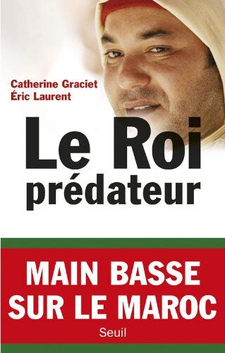 Catherine Graciet - Le roi prédateur - Preis vom 19.10.2026 19:33:35 h