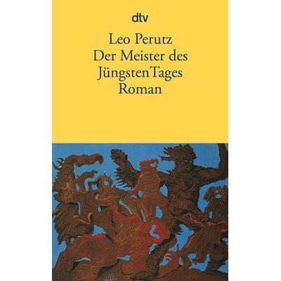 Der Meister des Jüngsten Tages, Taschenbuch von Leo Perutz, dtv, 978-3-423-13112-4