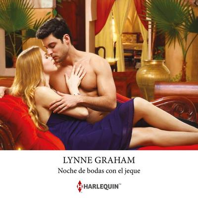 Noche de bodas con el jeque - Lynne Graham, Audio, 9788410623989