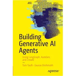 Building Generative AI Agents, Fachbücher von Tom Taulli, Gaurav Deshmukh