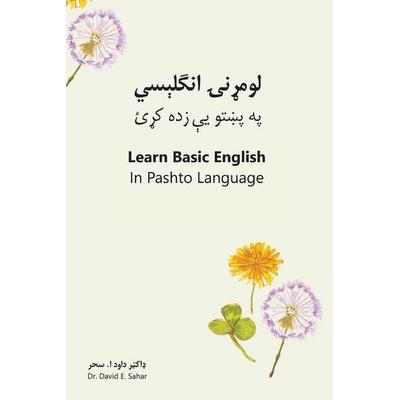 Learn Basic English in Pashto Language, Taschenbuch von David E. Sahar,Tbd, David Sahar, 978-1-73702-075-2