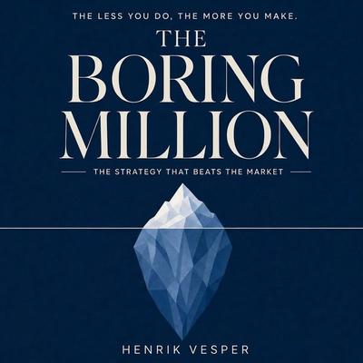 The Boring Million - Henrik Vesper, Audio, 9798905808685
