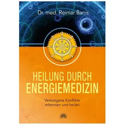 Heilung durch Energiemedizin, Fachbücher von Reimar Banis