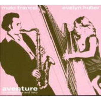 Aventure - Mulo Francel,Evelyn Huber, CD