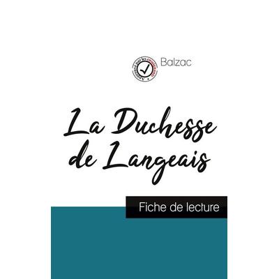 La Duchesse de Langeais de Balzac (fiche de lecture et analyse complète de l'oeuvre); Taschenbuch von Honore de Balzac, Comprendre la littérature,