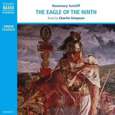The Eagle of the Ninth - Rosemary Sutcliff, Audio, 4056198003619