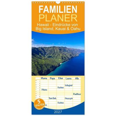 Familienplaner 2027 - Hawaii - Eindrücke von Big Island, Kauai & Oahu mit 5 Spalten (Wandkalender, 21 x 45 cm) CALVENDO