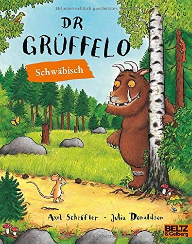 Axel Scheffler - Dr Grüffelo: Schwäbische Ausgabe - Preis vom 14.10.2026 23:07:16 h