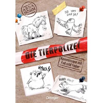 Die Tierpolizei 1. Kommissare mit Fell und Feder, Gebundene Ausgabe von Anna Böhm, Verlag Friedrich Oetinger GmbH, 978-3-7891-2123-4