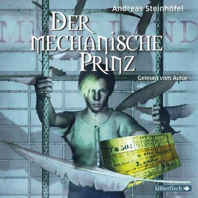 Der mechanische Prinz - Andreas Steinhöfel, Audio, 9783844908176