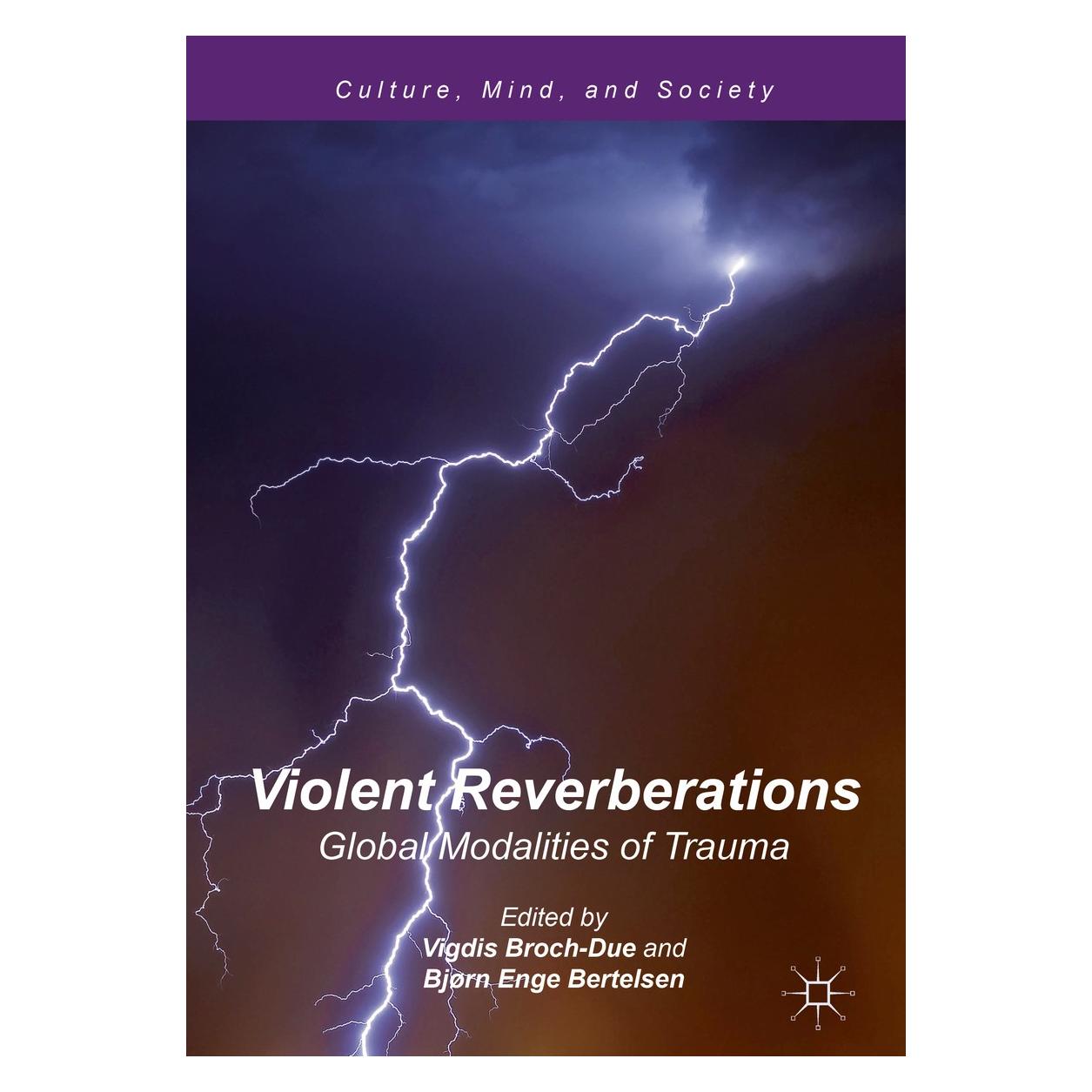 Springer Violent Reverberations (Englisch, Hardcover, Bjørn Enge Bertelsen, Vigdis Broch-Due) (9783319390482)
