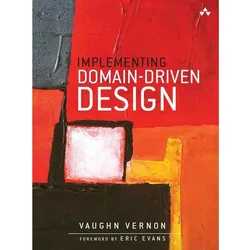 Implementing Domain-Driven Design, Fachbücher von Vaughn Vernon