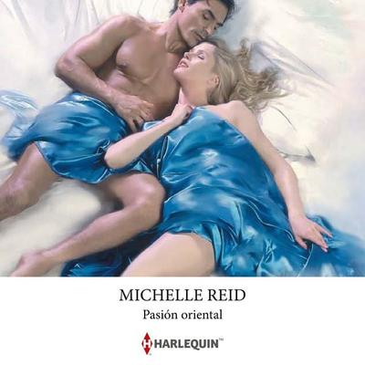 Pasión oriental - Michelle Reid, Audio, 9791370004194