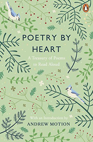 Andrew Motion - Poetry by Heart: A Treasury of Poems to Read Aloud - Preis vom 13.10.2026 19:28:25 h