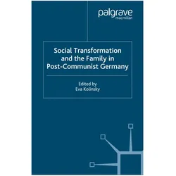 Social Transformation and the Family in Post-Communist Germany, Fachbücher