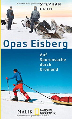 Stephan Orth - Opas Eisberg: Auf Spurensuche durch Grönland - Preis vom 30.09.2026 09:01:18 h