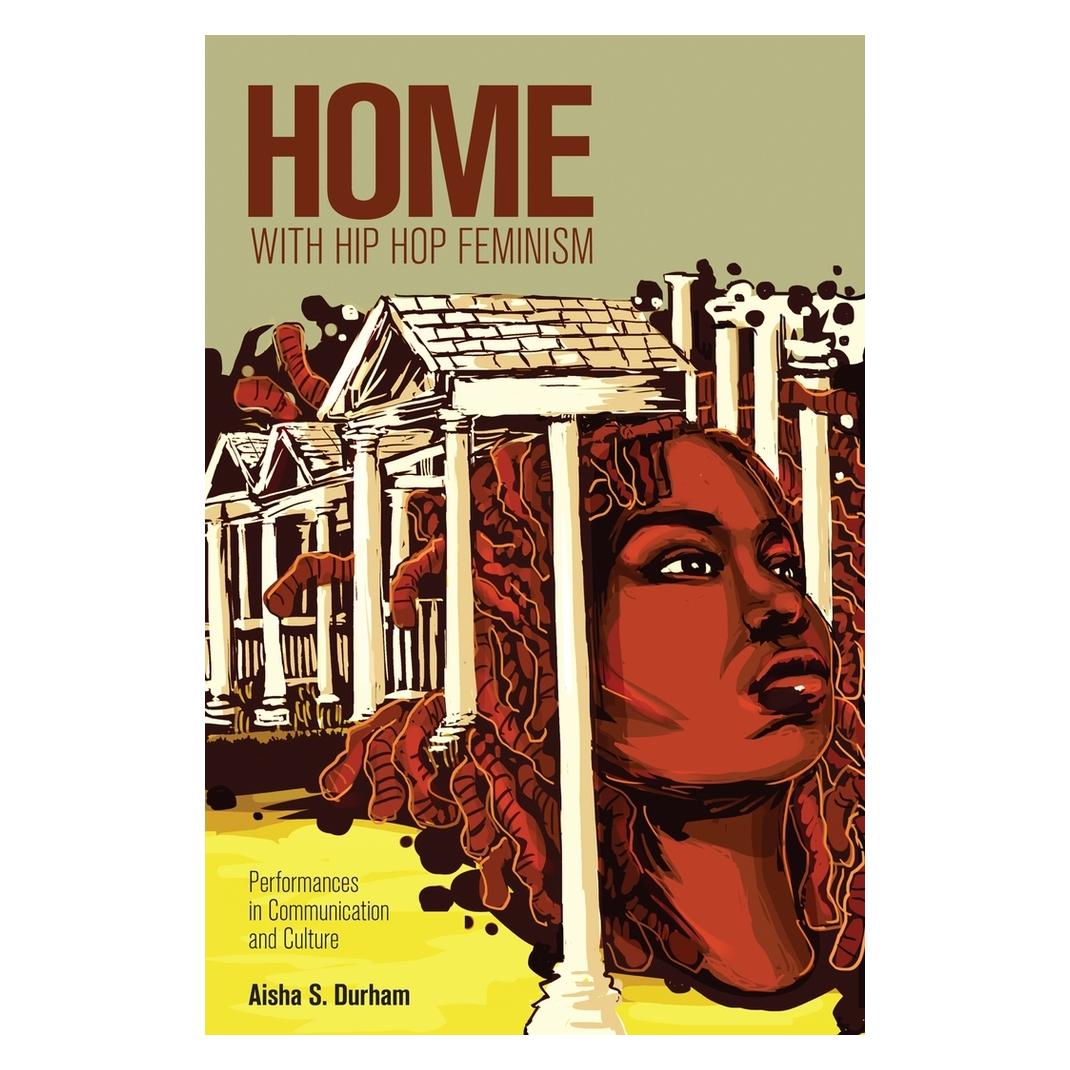 Peter Lang Durham:Home with Hip Hop Feminism (Englisch, Hardcover, Aisha S. Durham) (67747685)