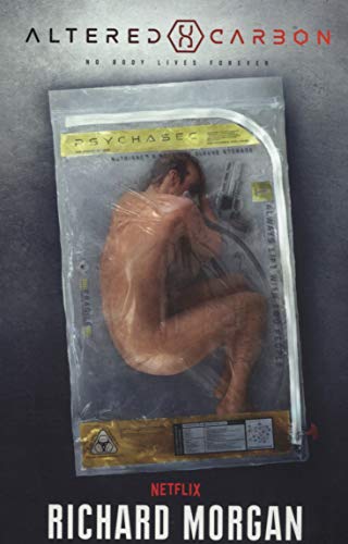Richard Morgan - Altered Carbon: Netflix Altered Carbon book 1 (GOLLANCZ S.F.) - Preis vom 11.10.2026 15:43:13 h
