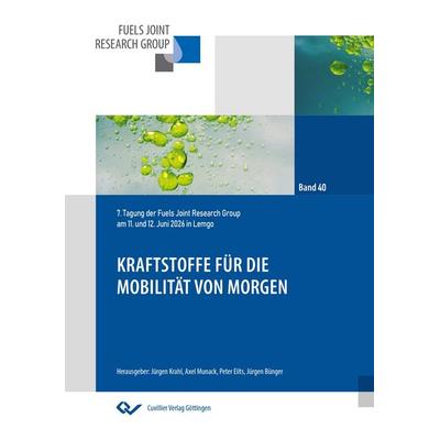 Kraftstoffe für die Mobilität von Morgen, Taschenbuch von , Cuvillier Verlag, 978-3-689-52529-3