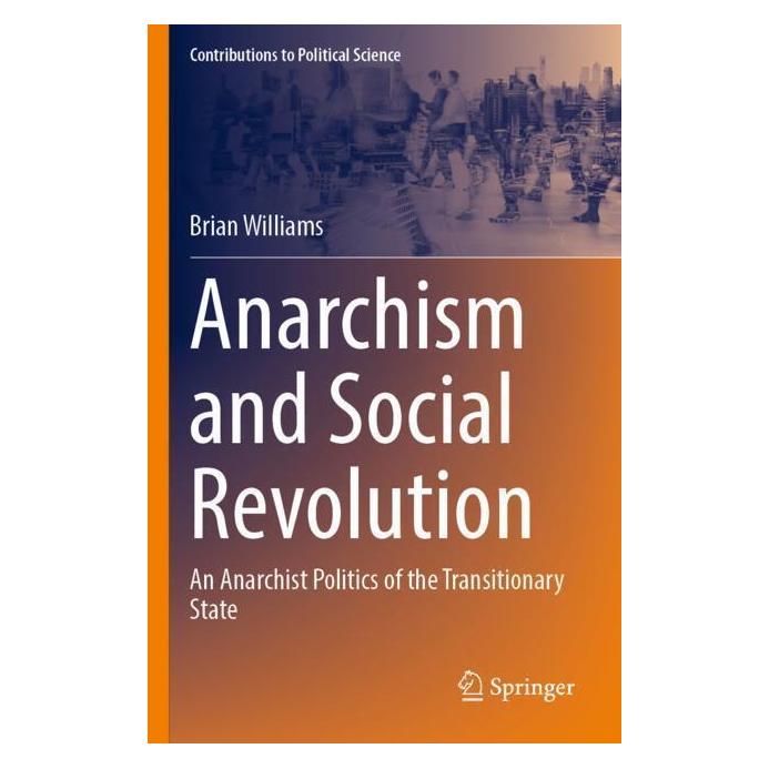 Springer Anarchism and Social Revolution (Englisch, Softcover, Brian Williams) (57130194)